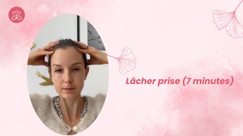4.4 Lâcher prise (7 minutes)